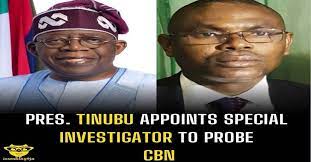  Special Investigator appointed by Tinubu to probe CBN